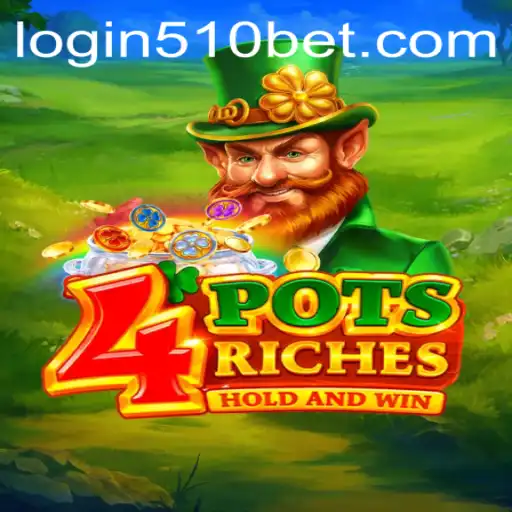 Discover the Thrilling World of 4potsriches and 510bet